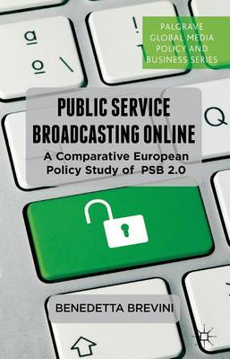 Book cover for Public Service Broadcasting Online: A Comparative European Policy Study of Psb 2.0