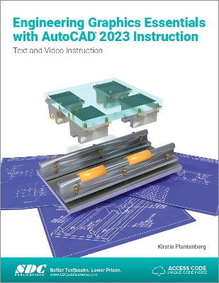 Book cover for Engineering Graphics Essentials with AutoCAD 2023 Instruction