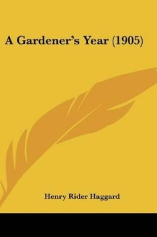 Cover of A Gardener's Year (1905)