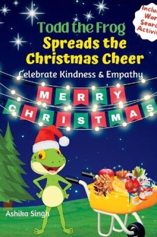 Cover of Todd the Frog Spreads the Christmas Cheer