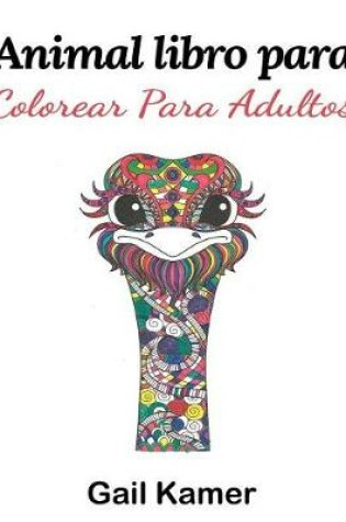 Cover of Animal Libro Para Colorear Para Adultos