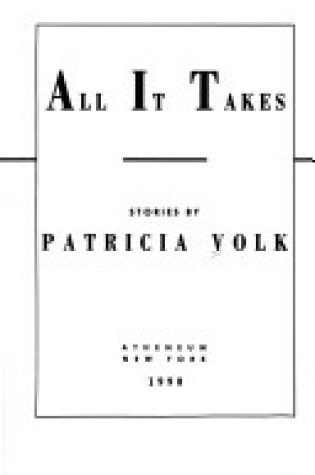 Cover of All It Takes