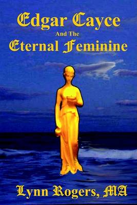 Book cover for Edgar Cayce and the Eternal Feminine