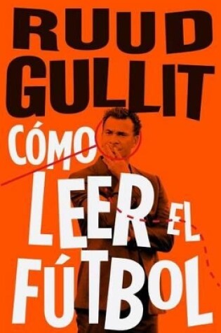 Cover of Como Leer El Futbol
