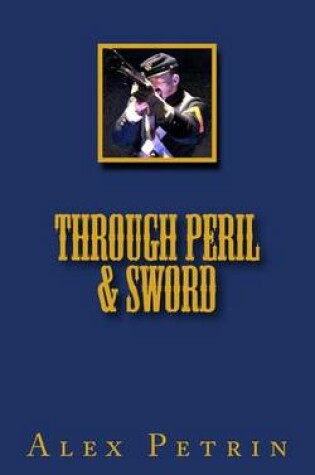 Cover of Through Peril and Sword