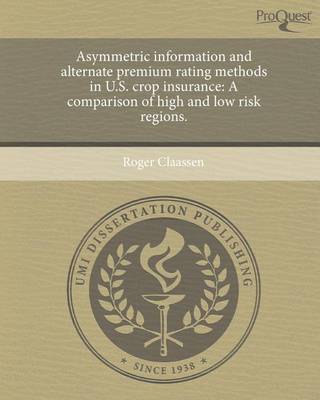 Book cover for Asymmetric Information and Alternate Premium Rating Methods in U.S