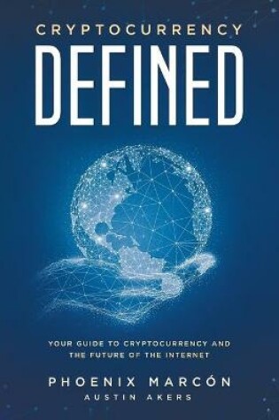 Cover of Cryptocurrency Defined