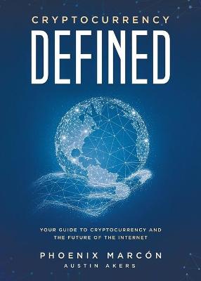 Book cover for Cryptocurrency Defined