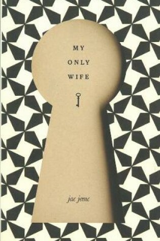 Cover of My Only Wife