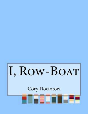 Book cover for I, Row-Boat