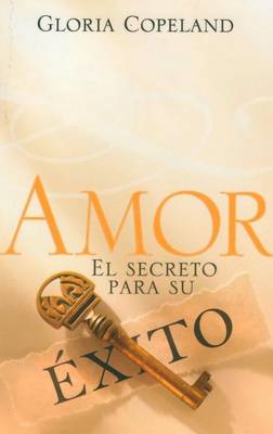 Book cover for Amor - El Secreto de Su Exito