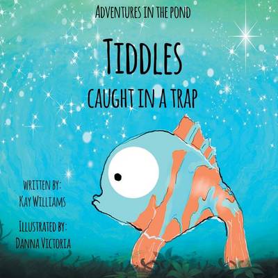 Book cover for Tiddles Caught in a Trap