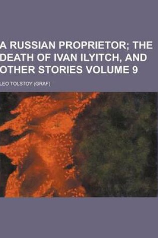 Cover of A Russian Proprietor Volume 9