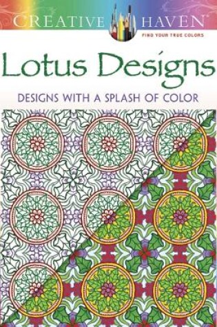 Cover of Creative Haven Lotus: Designs with a Splash of Color