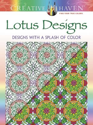 Book cover for Creative Haven Lotus: Designs with a Splash of Color