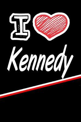 Book cover for I Love Kennedy