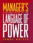 Book cover for Manager's Lifetime Guide to the Language of Power