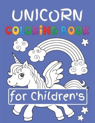 Book cover for Unicorn Coloring Book for Children's