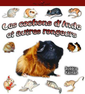 Cover of Les Cochons D'Inde Et Autres Rongeurs