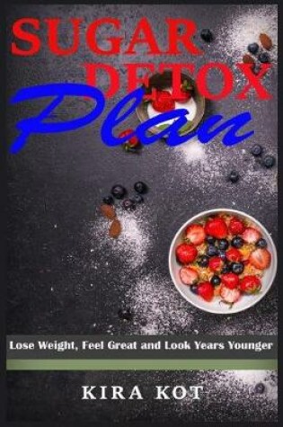 Cover of Sugar Detox Plan