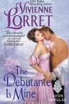 Book cover for The Debutante Is Mine