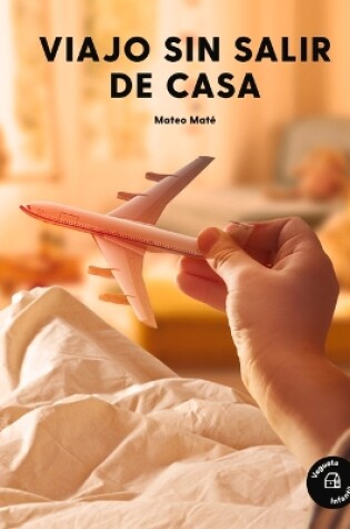 Cover of Viajo Sin Salir de Casa