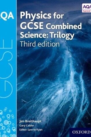Cover of AQA GCSE Physics for Combined Science (Trilogy) Student Book