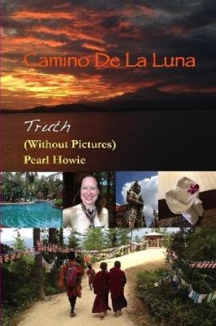 Cover of Camino De La Luna - Truth (Without Pictures)
