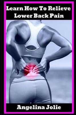 Book cover for Learn How to Relieve Lower Back Pain