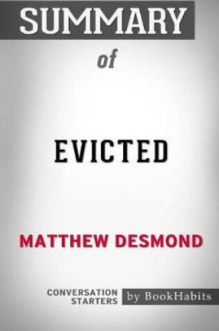 Cover of Summary of Evicted by Matthew Desmond