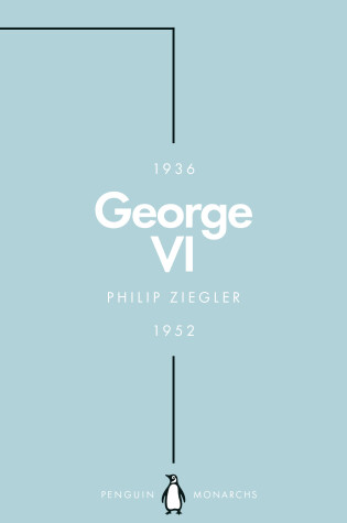 Cover of George VI (Penguin Monarchs)