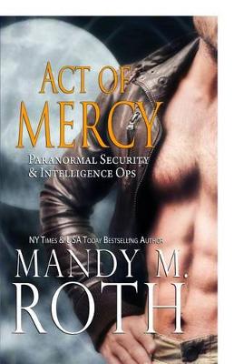 Book cover for Act of Mercy (Psi-Ops / Immortal Ops)