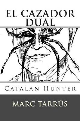 Book cover for El cazador dual