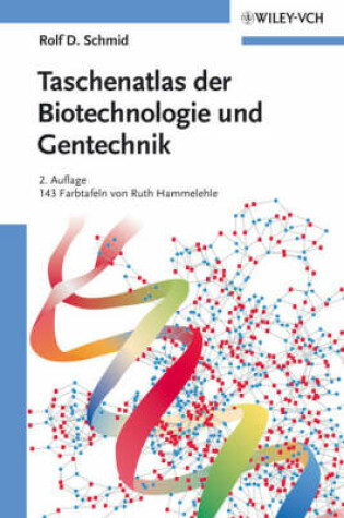 Cover of Taschenatlas Der Biotechnologie Und Gentechnik