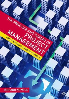 Book cover for The Practice and Theory of Project Management