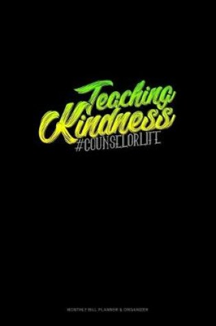 Cover of Teaching Kindness #SchoolCounselorLife