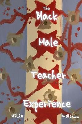 Book cover for The Black Male Teacher Experience