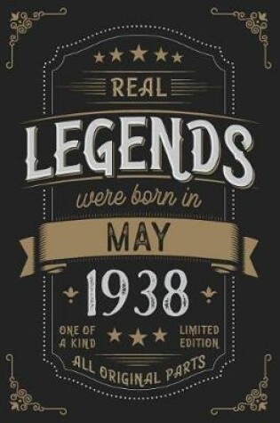 Cover of Real Legendes were born in May 1938