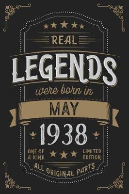 Book cover for Real Legendes were born in May 1938