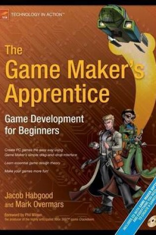 Cover of The Game Maker's Apprentice: Game Development for Beginners