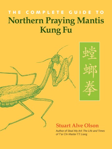 Book cover for The Complete Guide to Northern Praying Mantis Kung Fu