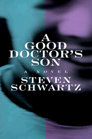 Cover of A Good Doctor's Son