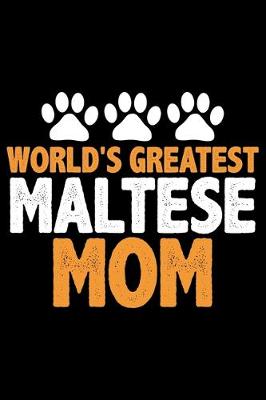 Book cover for World's Greatest Maltese Mom