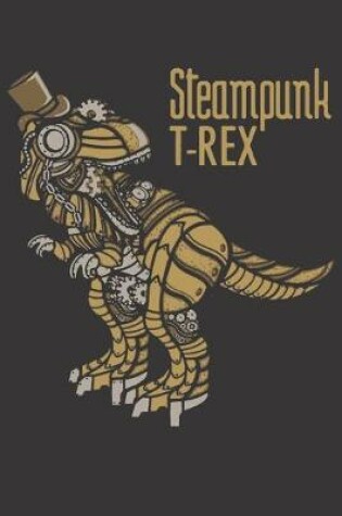 Cover of Notebook Steampunk T-Rex