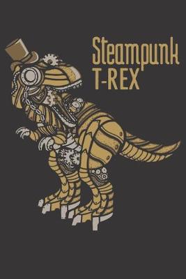 Book cover for Notebook Steampunk T-Rex