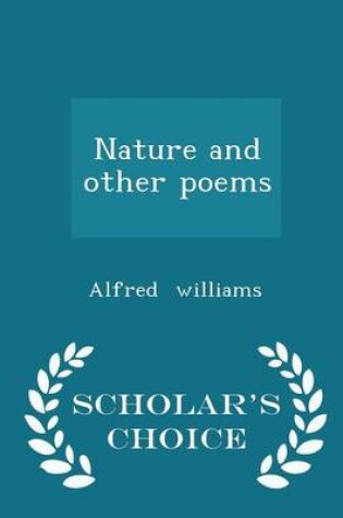 Cover of Nature and Other Poems - Scholar's Choice Edition