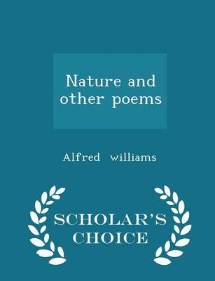 Book cover for Nature and Other Poems - Scholar's Choice Edition