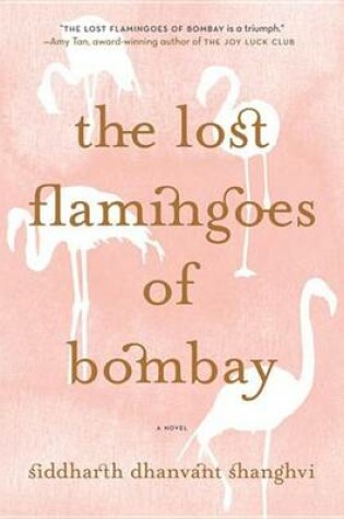 Cover of The Lost Flamingoes of Bombay