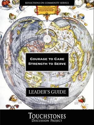 Book cover for Courage to Care, Strength to Serve - Leader's Guide