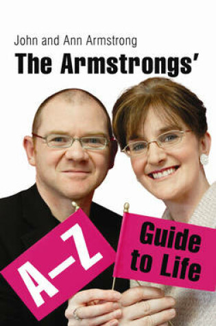 Cover of The Armstrong's A-Z Guide to Life
